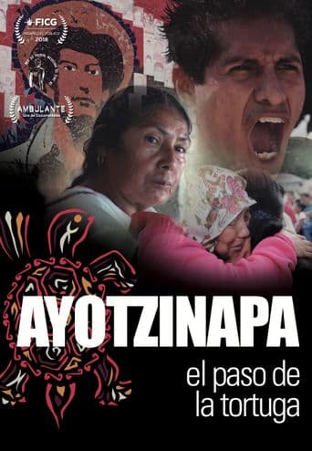 Ayotzinapa, el paso de la tortuga poster art