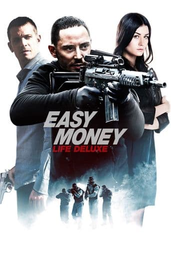 Easy Money III: Life Deluxe poster art