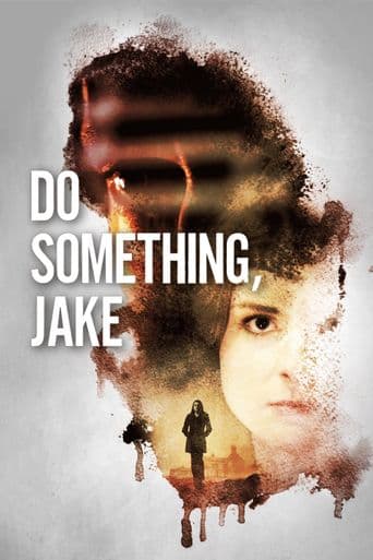 Do Something, Jake poster art