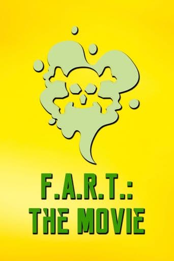 F.A.R.T.: The Movie poster art