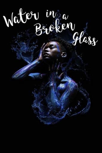 Water in a Broken Glass poster art