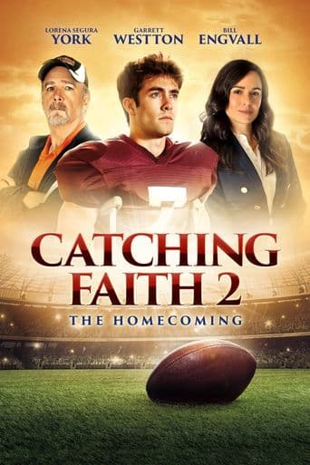 Catching Faith 2: The Homecoming poster art