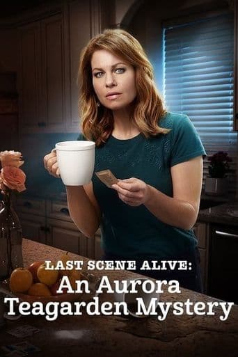 Last Scene Alive: An Aurora Teagarden Mystery poster art