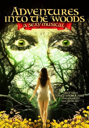 Adventures Into the Woods: A Sexy Musical poster art