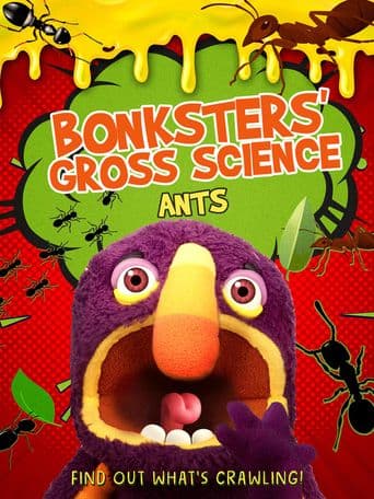 Bonksters Gross Science: Ants poster art