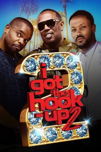 I Got the Hook-Up 2 poster art