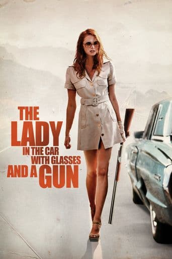 The Lady in the Car With Glasses and a Gun poster art