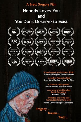 Nobody Loves You and You Don't Deserve to Exist poster art