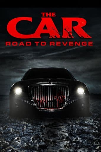 The Car: Road to Revenge poster art