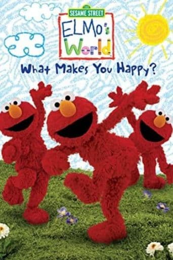 Elmo's World: What Makes You Happy? poster art