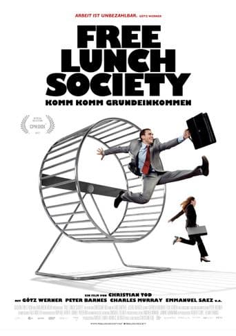 Free Lunch Society: Komm Komm Grundeinkommen poster art