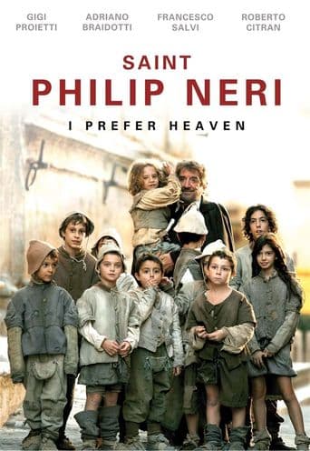 Saint Philip Neri: I Prefer Heaven poster art