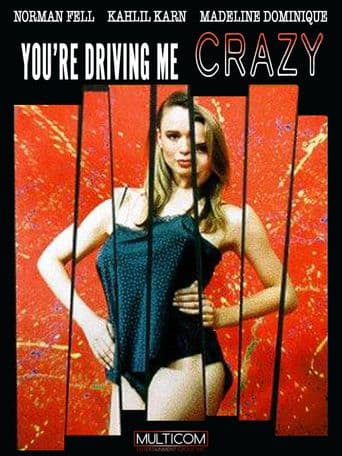 You're Driving Me Crazy poster art