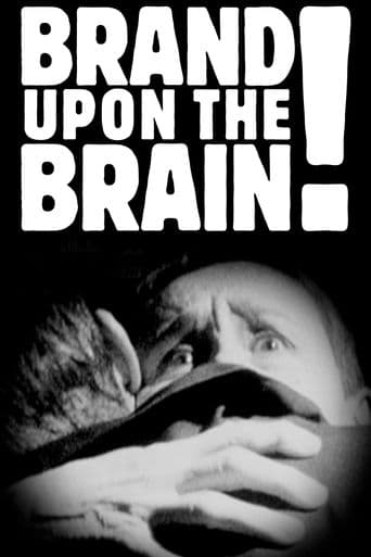 Brand Upon the Brain! A Remembrance in 12 Chapters poster art