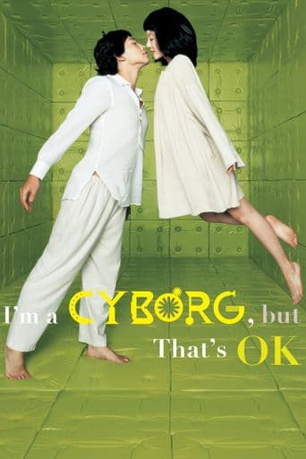 I'm a Cyborg, but That's OK poster art