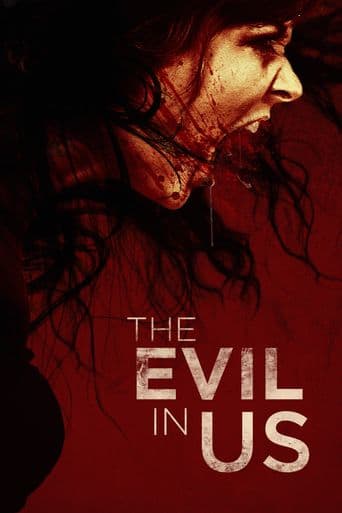 The Evil in Us poster art