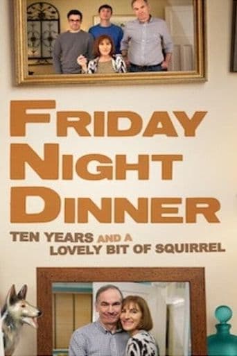 Friday Night Dinner: 10 Years and a Lovely Bit of Squirrel poster art