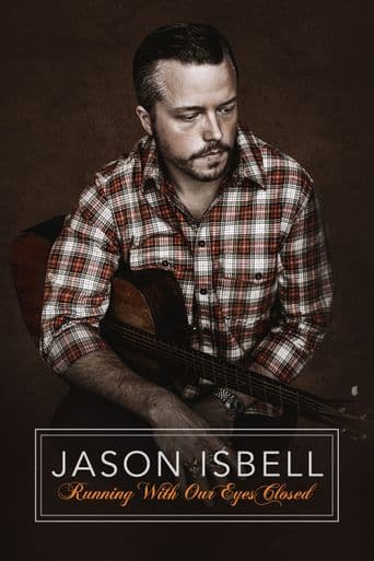 Jason Isbell: Running with Our Eyes Closed poster art