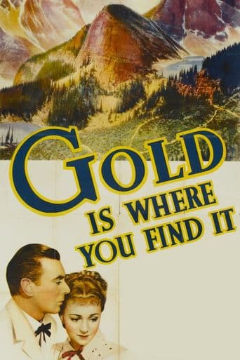 Gold Is Where You Find It poster art