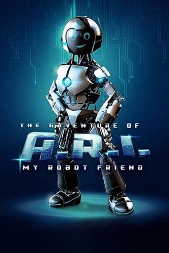 The Adventure of A.R.I.: My Robot Friend poster art