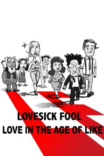 Lovesick Fool: Love in the Age of Like poster art