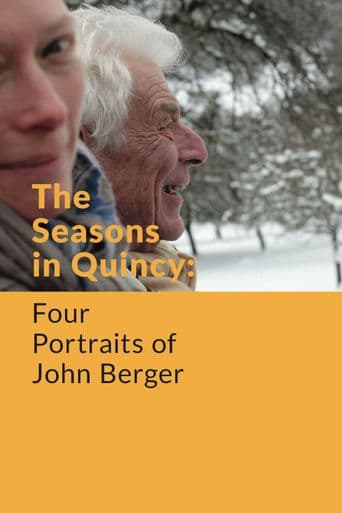The Seasons in Quincy: Four Portraits of John Berger poster art