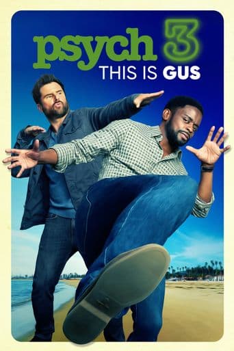 Psych 3: This Is Gus poster art