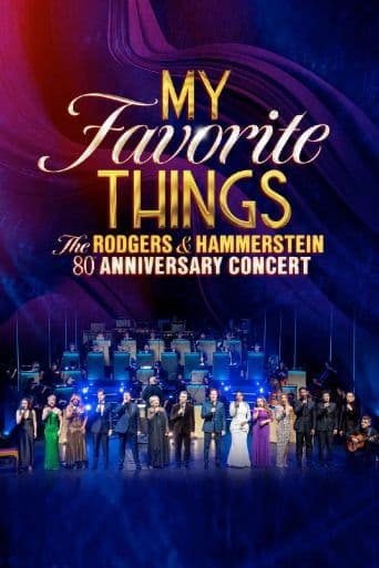 My Favourite Things: The Rodgers & Hammerstein 80th Anniversary Concert poster art