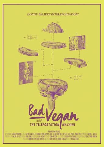 Bad Vegan and the Teleportation Machine poster art