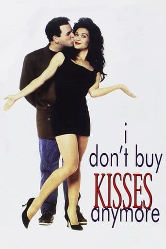 I Don't Buy Kisses Anymore poster art