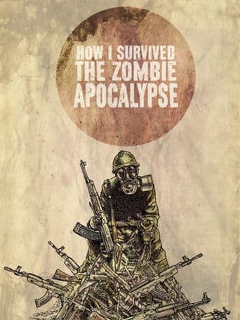 How I Survived The Zombie Apocalypse poster art