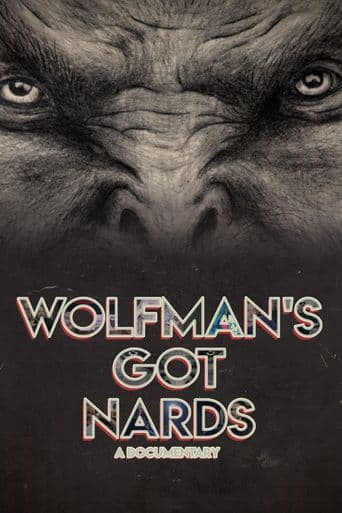 Wolfman's Got Nards poster art