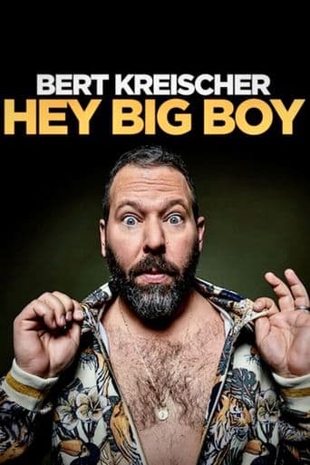 Bert Kreischer: Hey Big Boy poster art