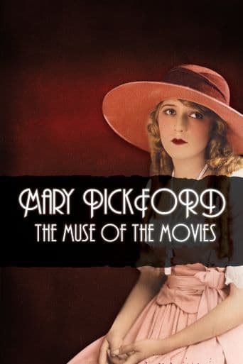 Mary Pickford: The Muse of the Movies poster art