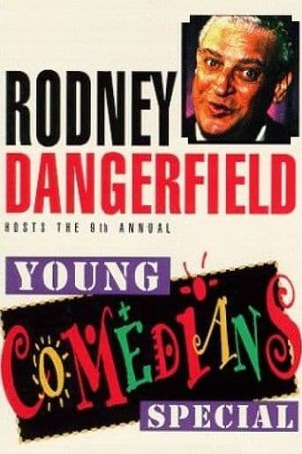 Rodney Dangerfield Hosts the 9th Annual Young Comedians Special poster art