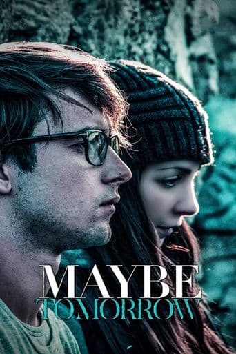 Maybe Tomorrow poster art