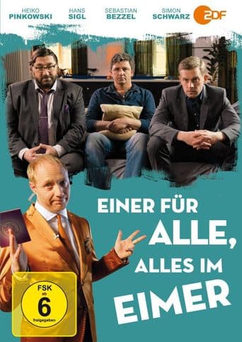 Einer für alle, alles im Eimer poster art