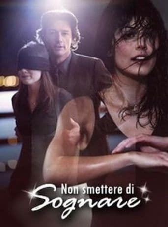 Non smettere di sognare poster art
