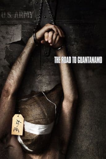 The Road to Guantanamo poster art