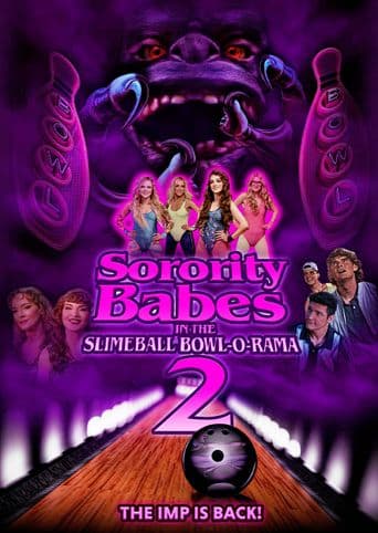 Sorority Babes in the Slimeball Bowl-O-Rama 2 poster art