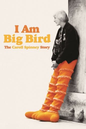 I Am Big Bird: The Caroll Spinney Story poster art