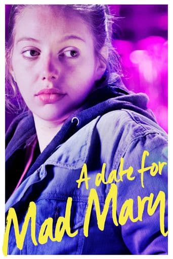 A Date for Mad Mary poster art