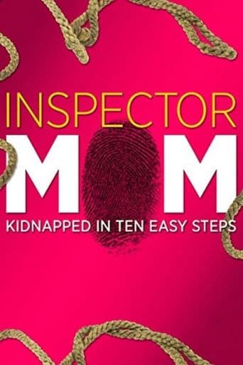 Inspector Mom: Kidnapped in Ten Easy Steps poster art