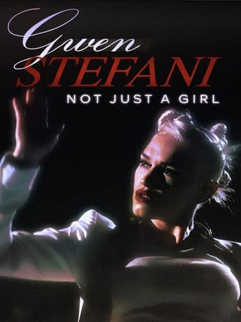 Gwen Stefani: Not Just a Girl poster art