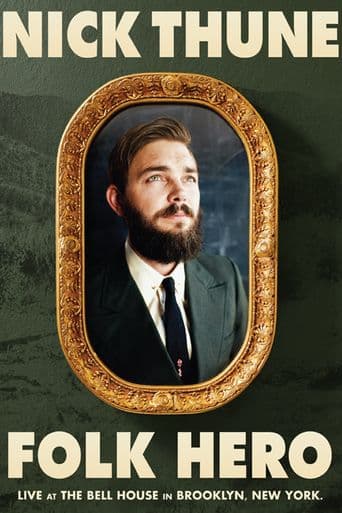 Nick Thune: Folk Hero poster art