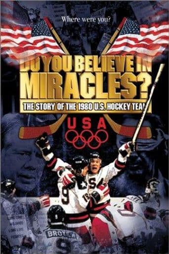 Do You Believe in Miracles? The Story of the 1980 U.S. Hockey Team poster art