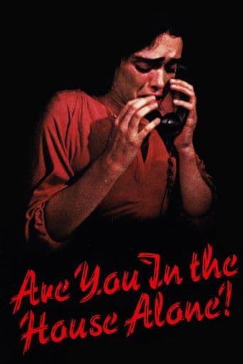 Are You in the House Alone? poster art