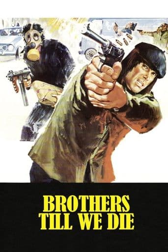 Brothers Till We Die poster art