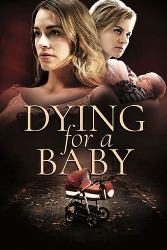 Dying for a Baby poster art