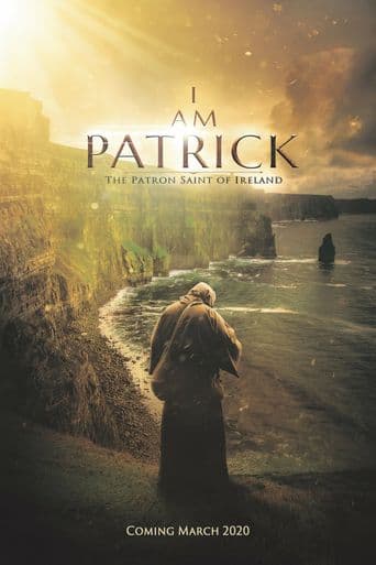 I Am Patrick: The Patron Saint of Ireland poster art